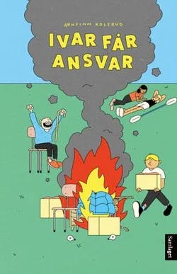 Omslag: "Ivar får ansvar : roman" av Arnfinn Kolerud