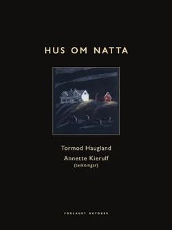 Omslag: "Hus om natta" av Tormod Haugland