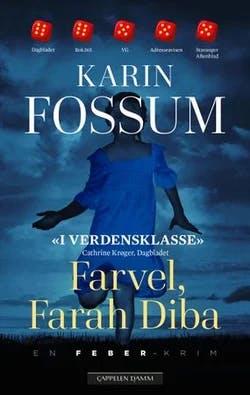 Omslag: "Farvel, Farah Diba" av Karin Fossum