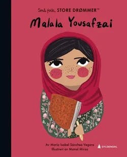 Omslag: "Malala Yousafzai" av Isabel Sanchez Vegara