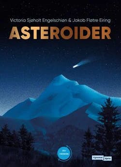 Omslag: "Asteroider" av Victoria Sjøholt Engelschiøn